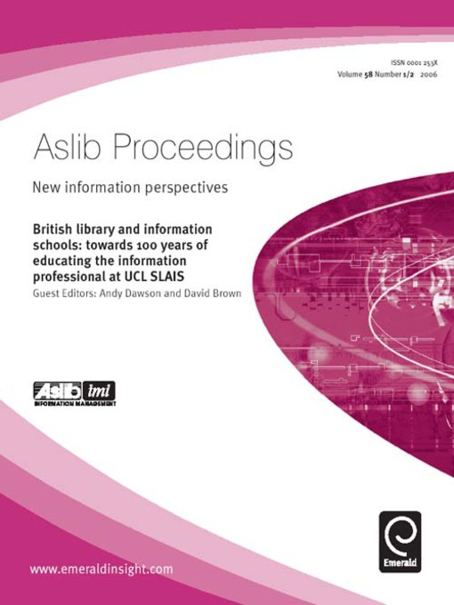 Title details for Aslib Proceedings: New Information Perspectives, Volume 58, Issue 1 & 2 by David Nicholas - Available